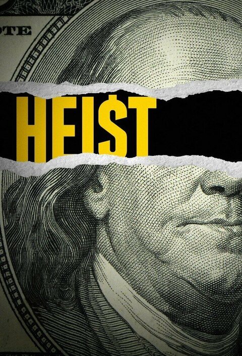 Heist season 1 poster