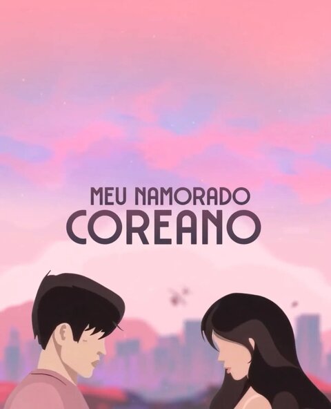 Meu Namorado Coreano season 1 poster