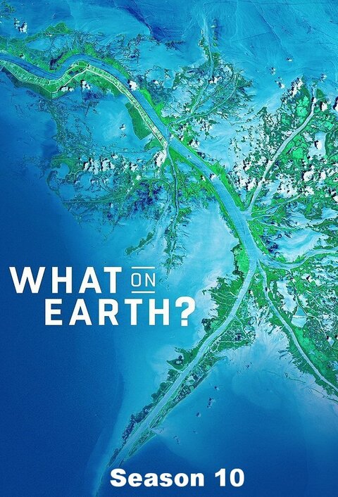 What on Earth? season 10 poster