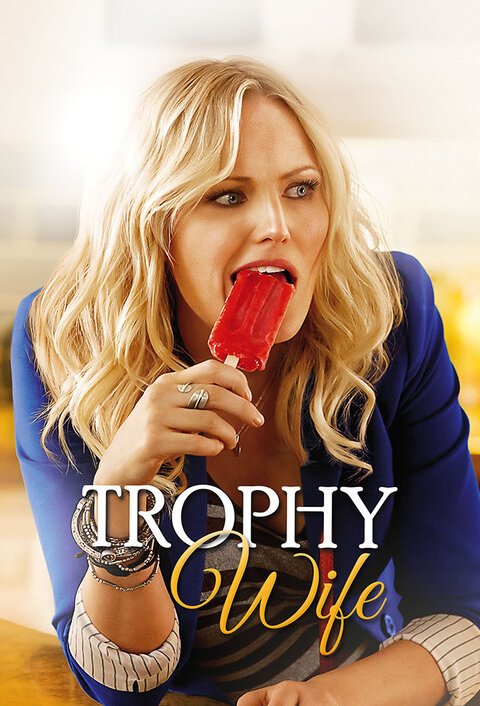 Trophy Wife season 1 poster Trophy Wife season 1 poster
