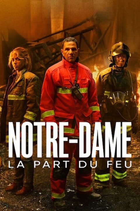 Notre-Dame, la part du feu season 1 poster