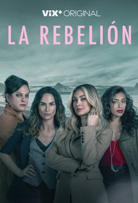 La Rebelión season 1 poster