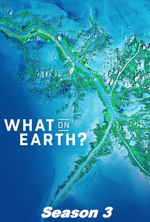 What on Earth? season 3 poster
