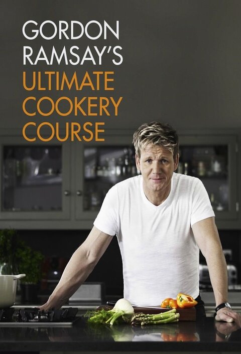 Gordon Ramsay's Ultimate Cookery Course season 1 poster