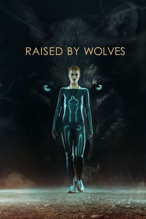 Raised by Wolves season 1 poster