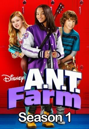 A.N.T. Farm season 1 poster