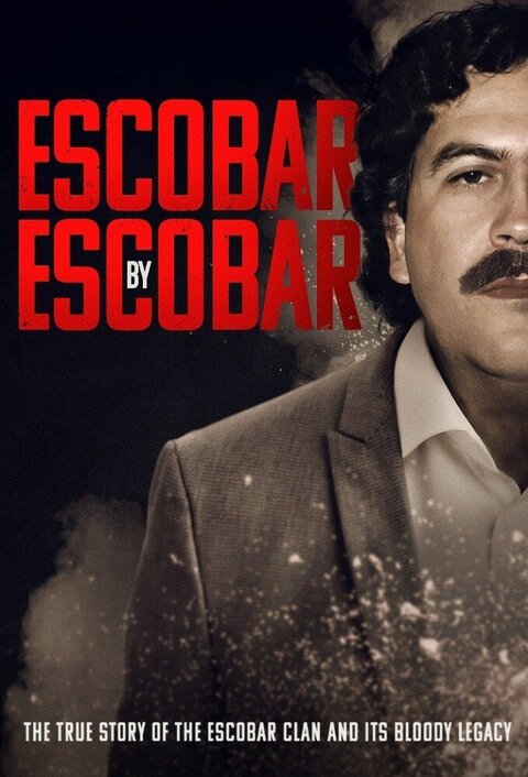 Escobar by Escobar season 1 poster