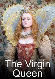 Elizabeth I: The Virgin Queen
