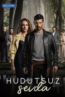 Hudutsuz Sevda - Season 1