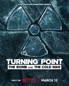 Turning Point: The Bomb and the Cold War - Season 1