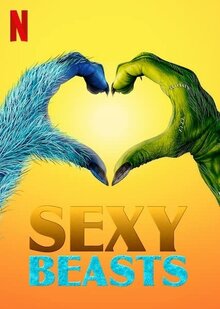Sexy Beasts - Season 1