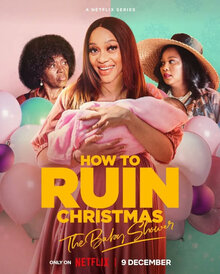 How to Ruin Christmas - The Baby Shower