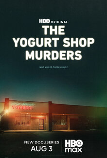The Yogurt Shop Murders - Season 1
