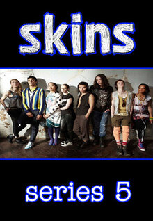 Skins - Season 5
