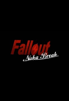 Fallout: Nuka Break - Season 2