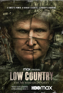 Low Country: The Murdaugh Dynasty - Season 1