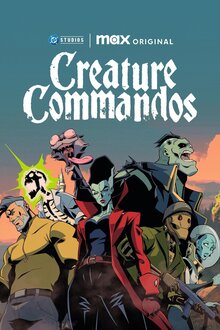 Creature Commandos - Season 1