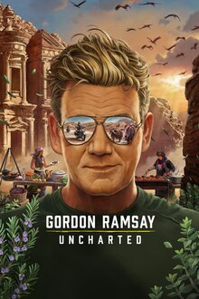 Gordon Ramsay: Uncharted - Season 4