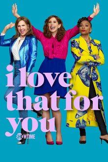 I Love That for You - Season 1