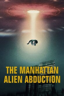 The Manhattan Alien Abduction - Season 1