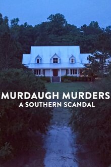 Murdaugh Murders: A Southern Scandal - Season 2