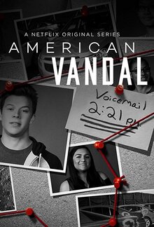 Американский вандал - Сезон 1 / Season 1