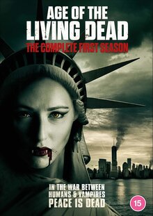 Age of the Living Dead - Season 1