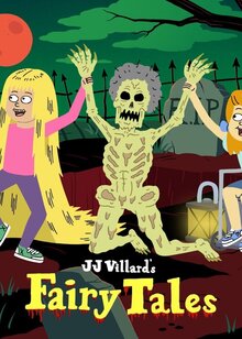 JJ Villard's Fairy Tales - Season 1