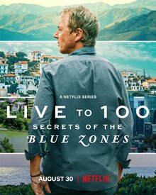 Live to 100: Secrets of the Blue Zones - Season 1