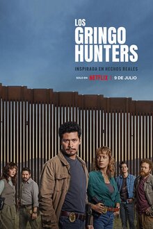 Охотники на гринго - Сезон 1 / Season 1