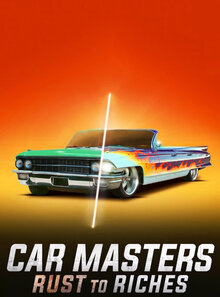 Car Masters: Rust to Riches - Season 5