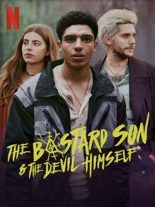 The Bastard Son & The Devil Himself - Season 1