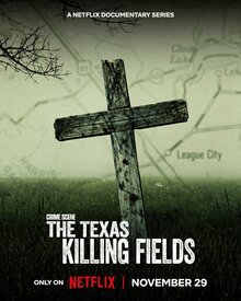 Место преступления - Техасские поля смерти / The Texas Killing Fields