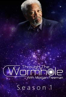 Through the Wormhole - Season 1