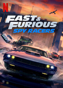 Fast & Furious Spy Racers - Season 1