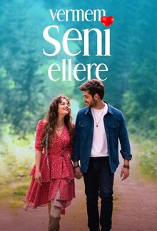 Vermem Seni Ellere - Season 1