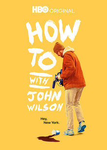 How to with John Wilson - Season 1