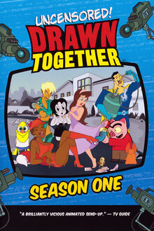 Drawn Together - Season 1