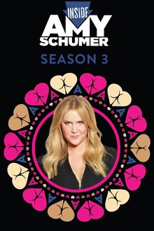 Inside Amy Schumer - Season 3