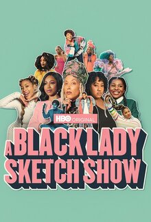 A Black Lady Sketch Show - Season 2