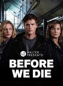 Before We Die - Season 2