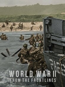 World War II: From the Frontlines - Season 1