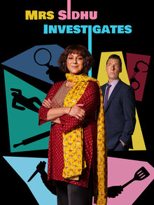 Mrs Sidhu Investigates - Season 1