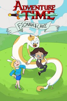 Adventure Time: Fionna and Cake - Season 1