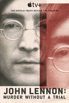 John Lennon: Murder Without a Trial - Season 1