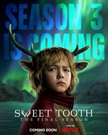 Sweet Tooth: Мальчик с оленьими рогами - Сезон 3 / Season 3