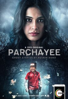 Parchhayee: Ghost Stories by Ruskin Bond - Season 1