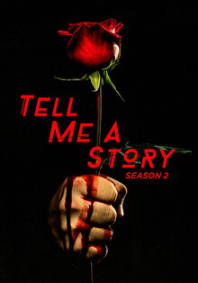 Tell Me a Story - Season 2
