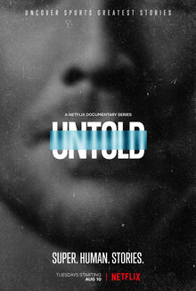 Untold - Season 6