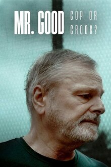 Mr. Good: Cop or Crook? - Season 1